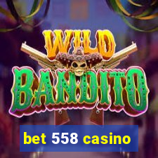 bet 558 casino